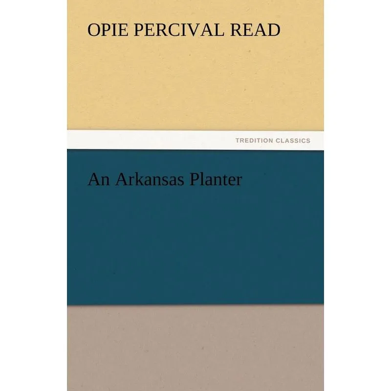 An Arkansas Planter
