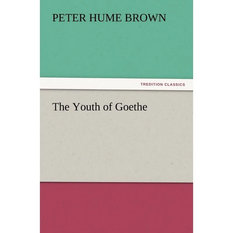 The Youth of Goethe