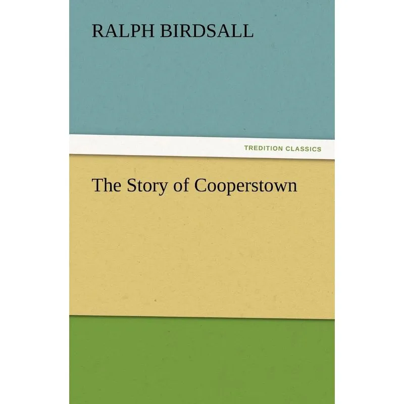 The Story of Cooperstown
