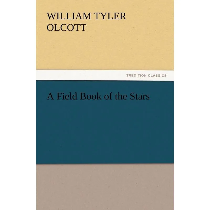 A Field Book of the Stars