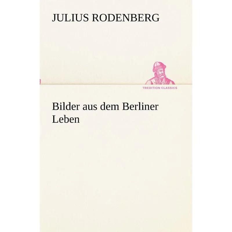 Bilder aus dem Berliner Leben