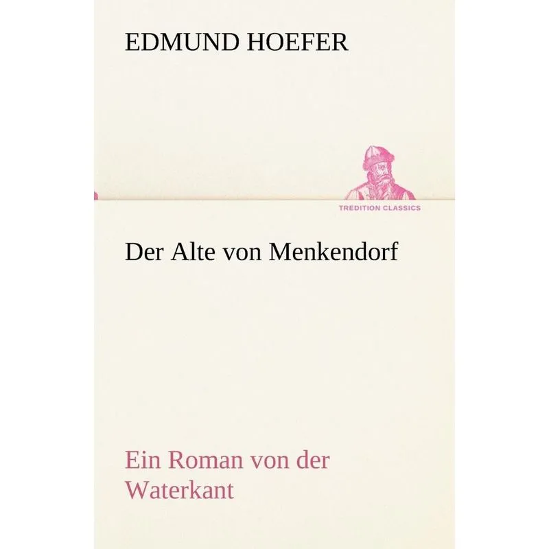 Der Alte Von Menkendorf