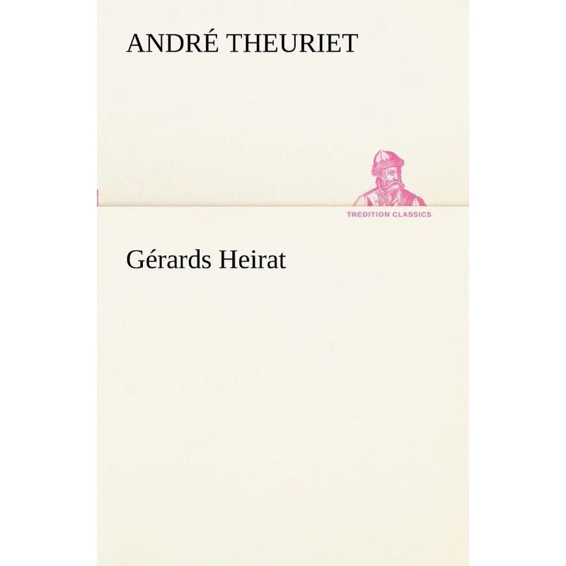 Gerards Heirat