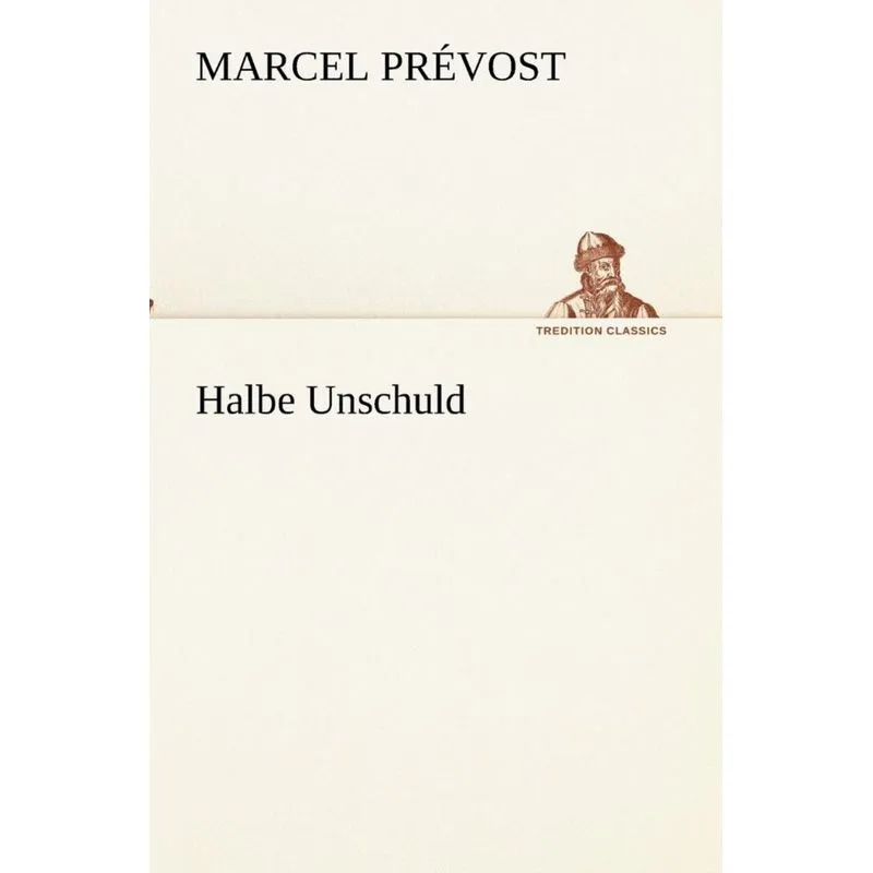 Halbe Unschuld