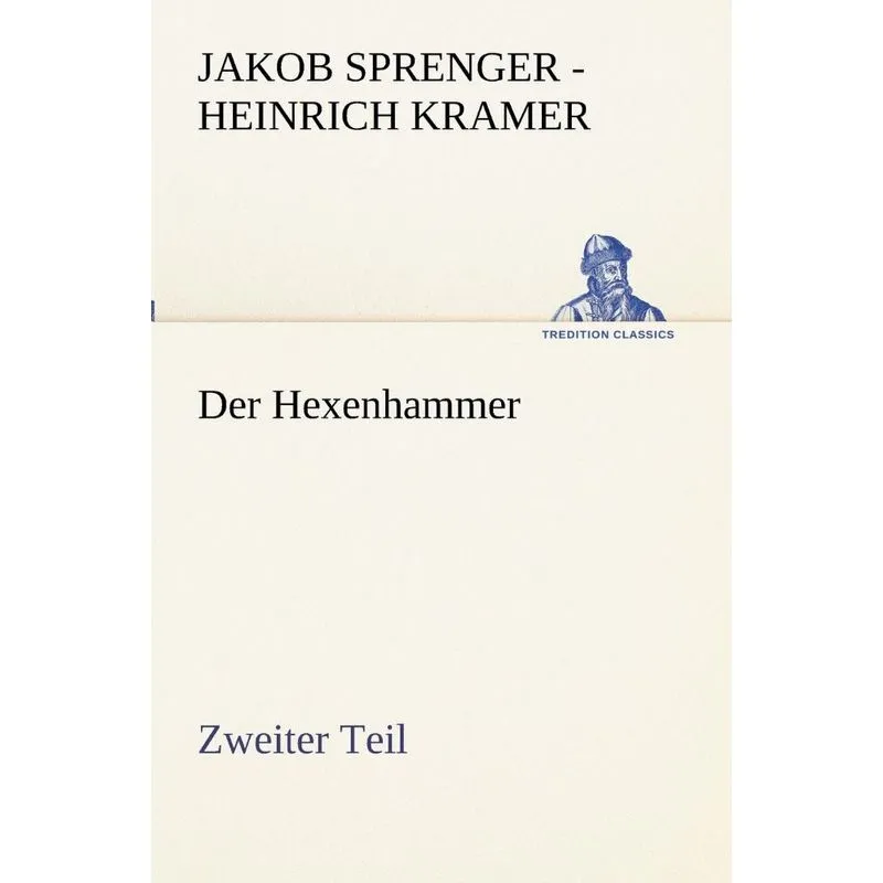Der Hexenhammer. zweiter Teil