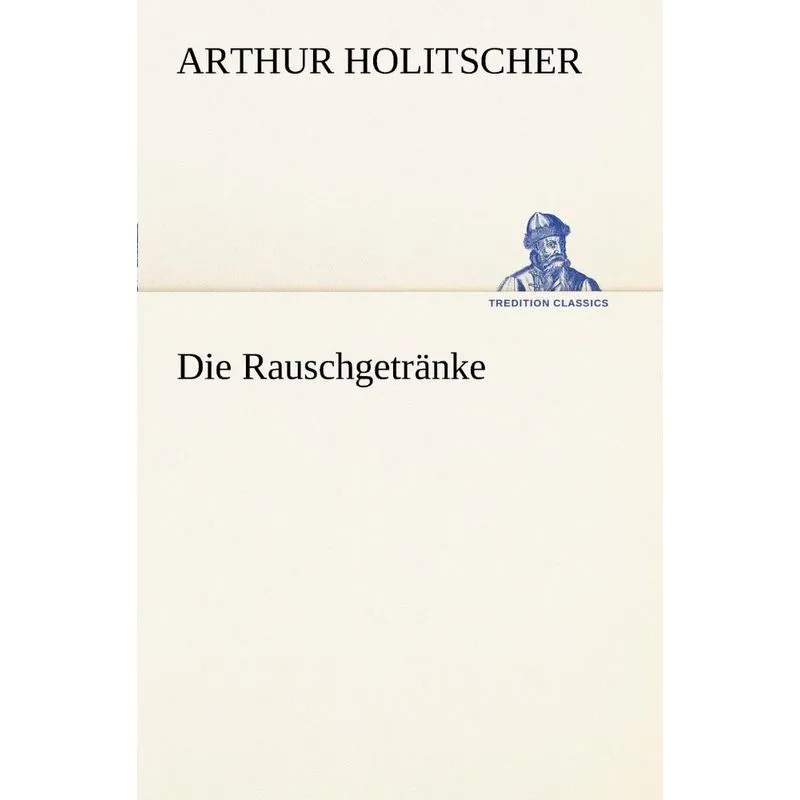 Die Rauschgetranke