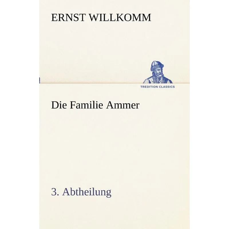 Die Familie Ammer - 3. Abtheilung
