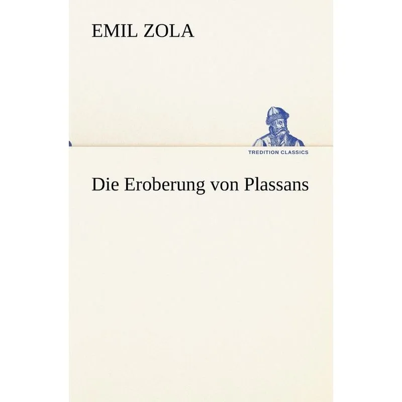 Die Eroberung von Plassans