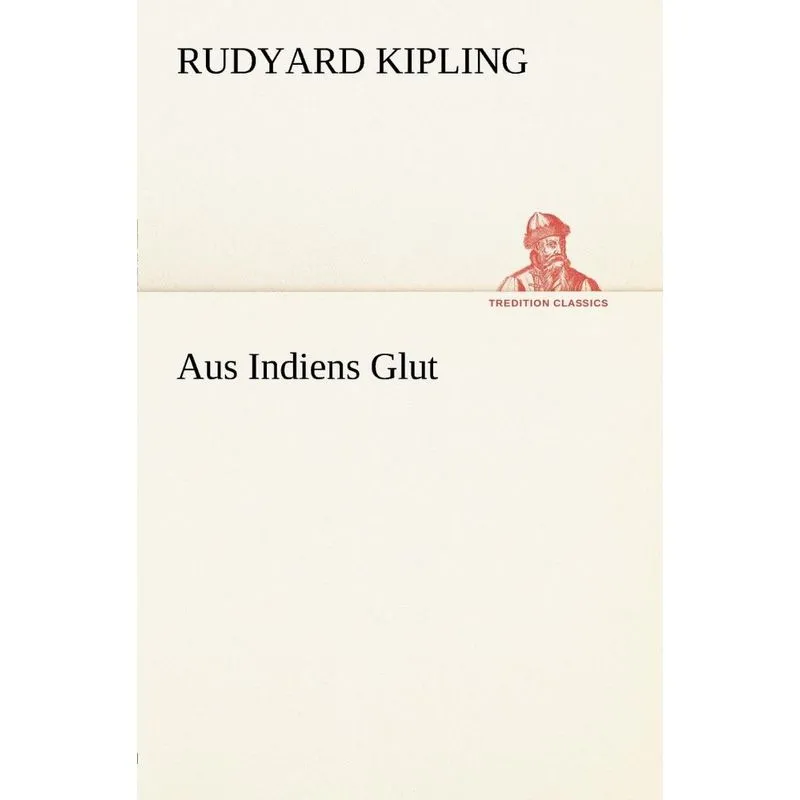 Aus Indiens Glut