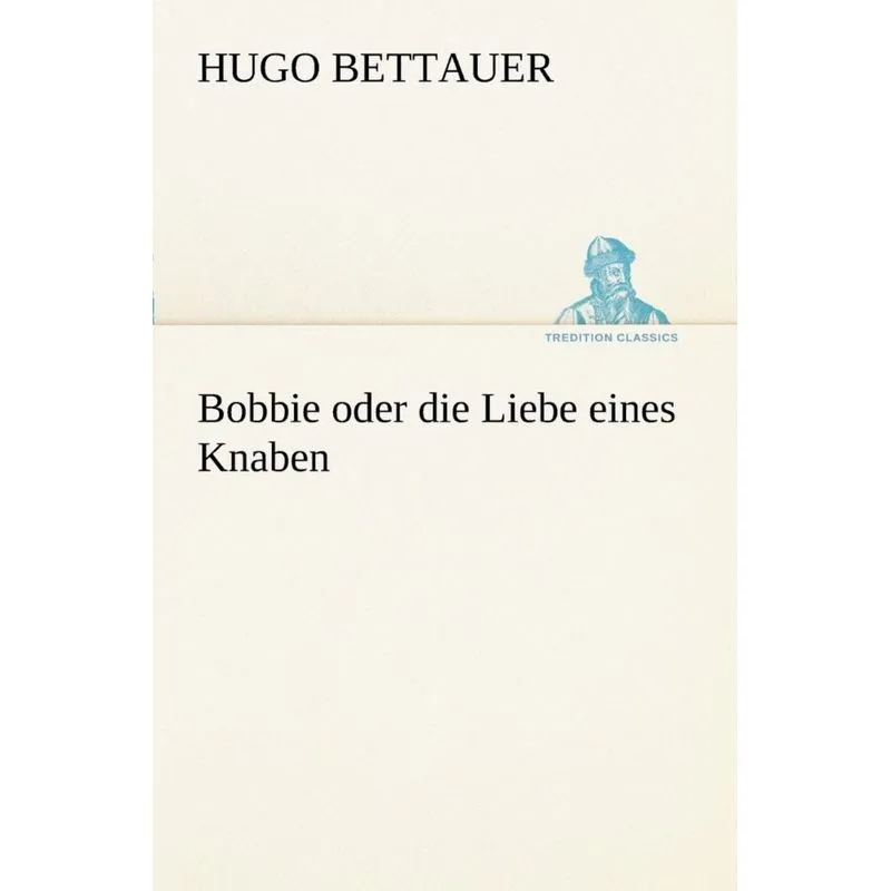 Bobbie Oder Die Liebe Eines Knaben