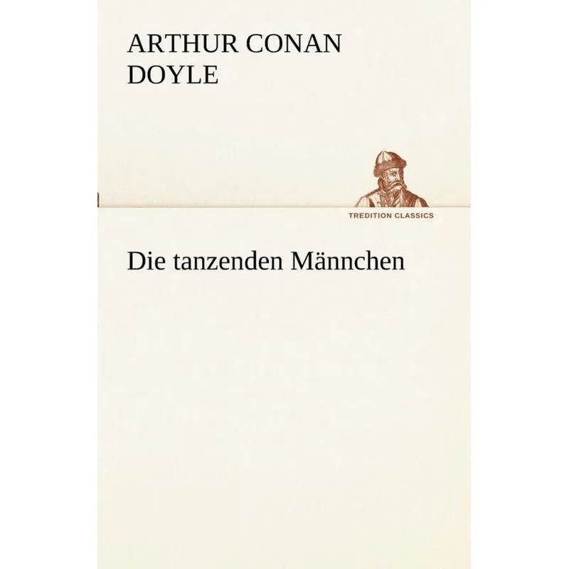 Die Tanzenden Mannchen