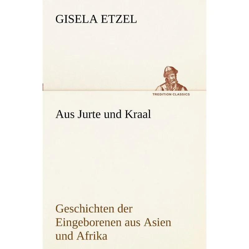 Aus Jurte Und Kraal