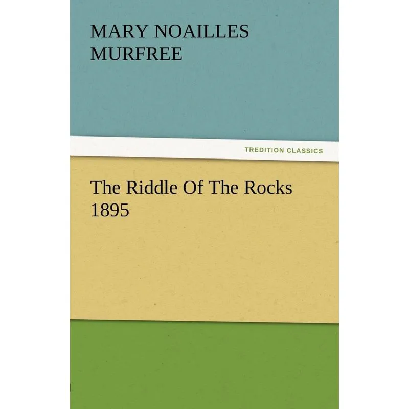 The Riddle of the Rocks 1895
