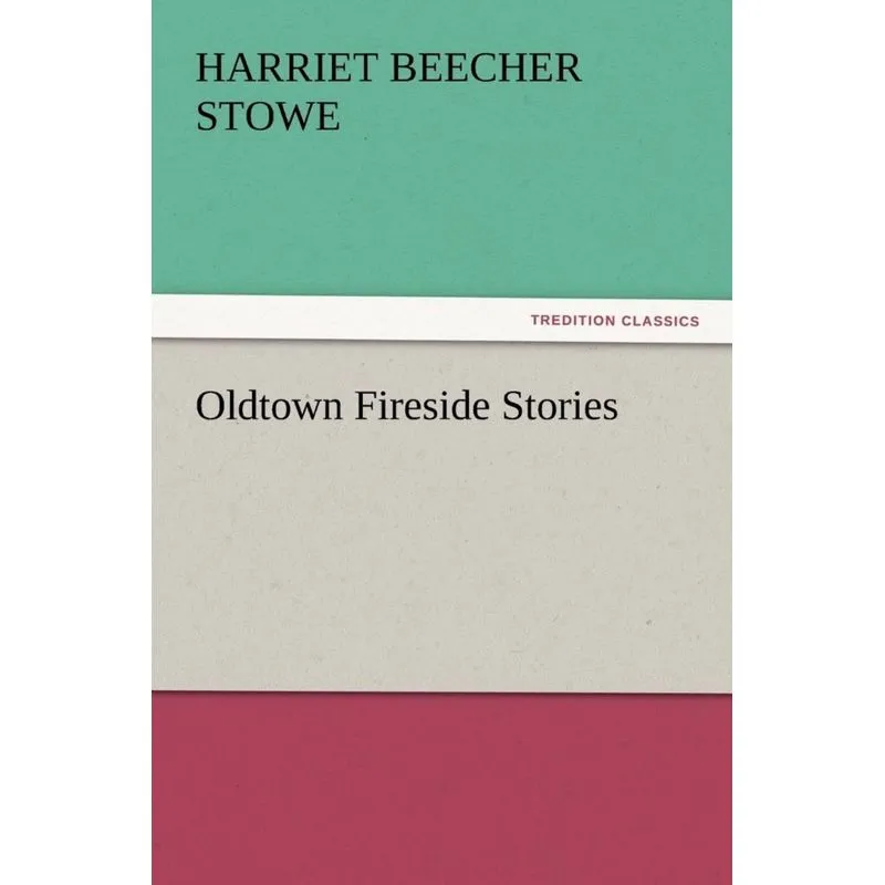 Oldtown Fireside Stories