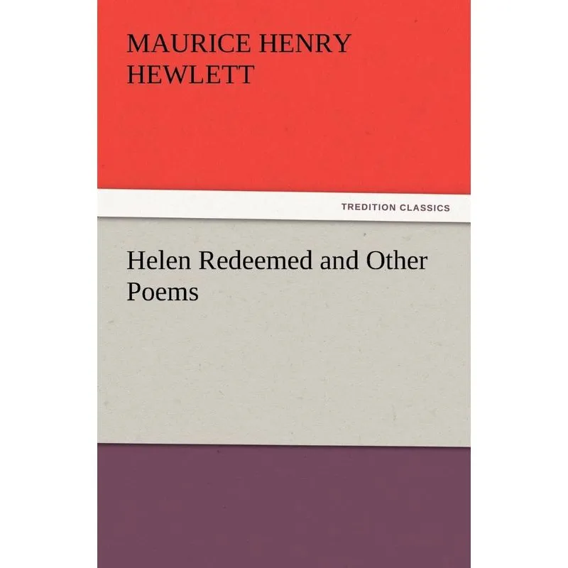 Helen Redeemed and Other Poems