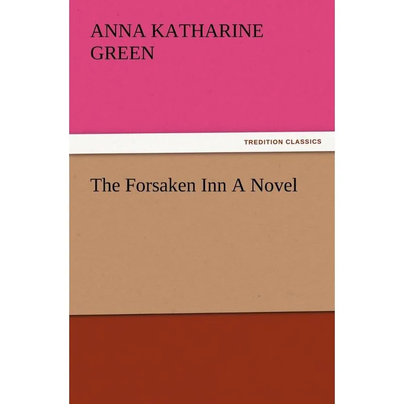 The Forsaken Inn a Novel