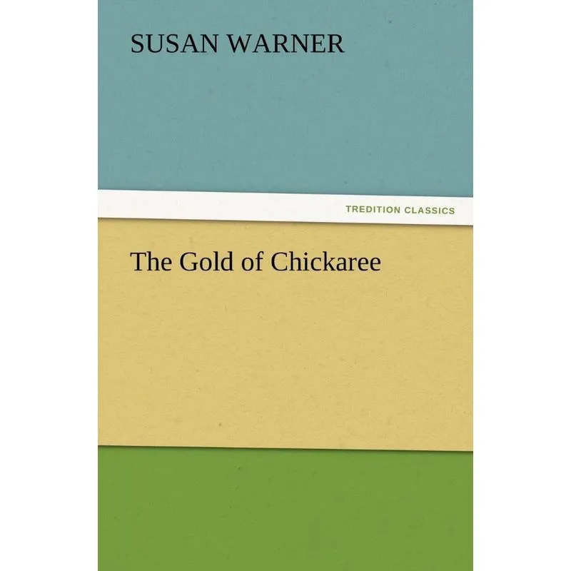 The Gold of Chickaree