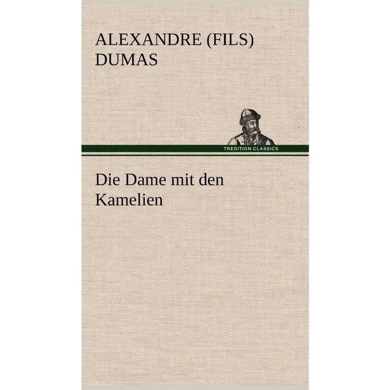 Die Dame Mit Den Kamelien