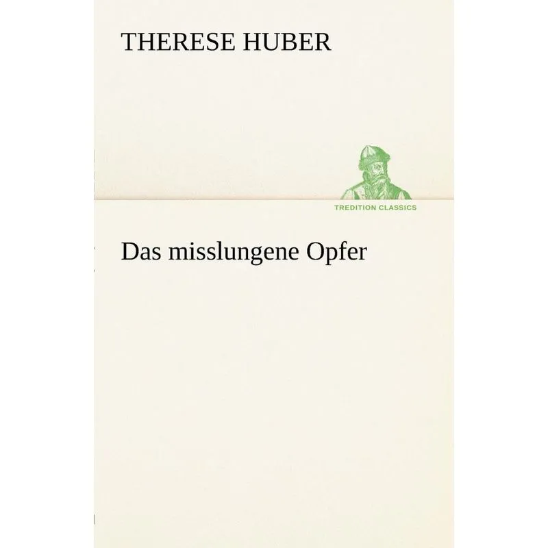 Das Misslungene Opfer