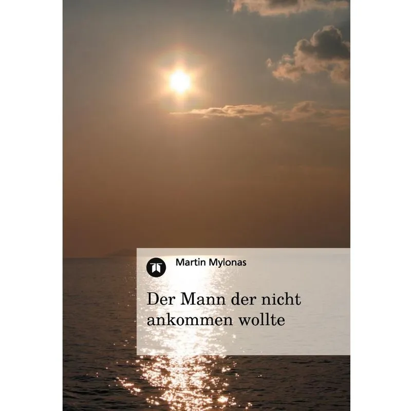 Der Mann der nicht ankommen wollte