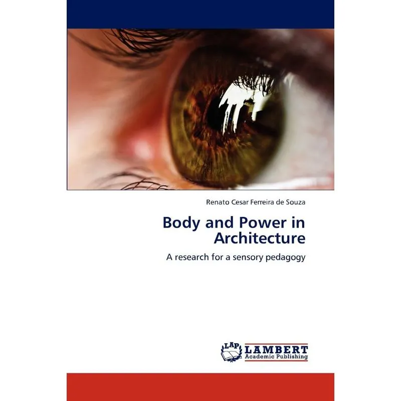 Body and Power in Architecture