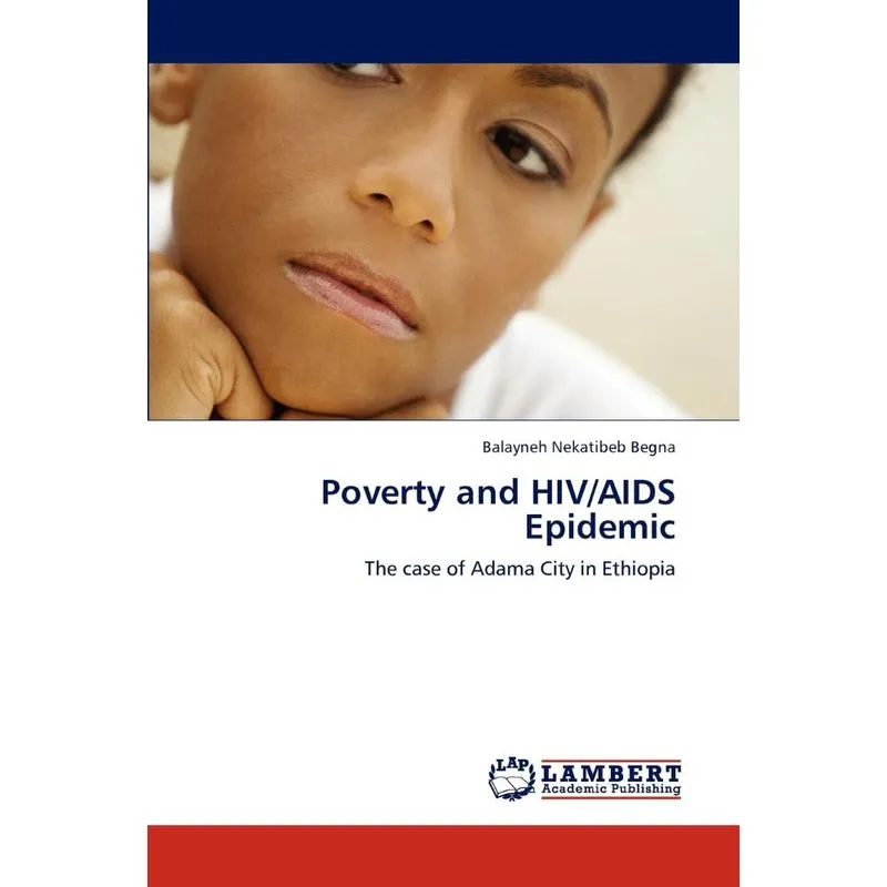 Poverty and HIV/AIDS Epidemic