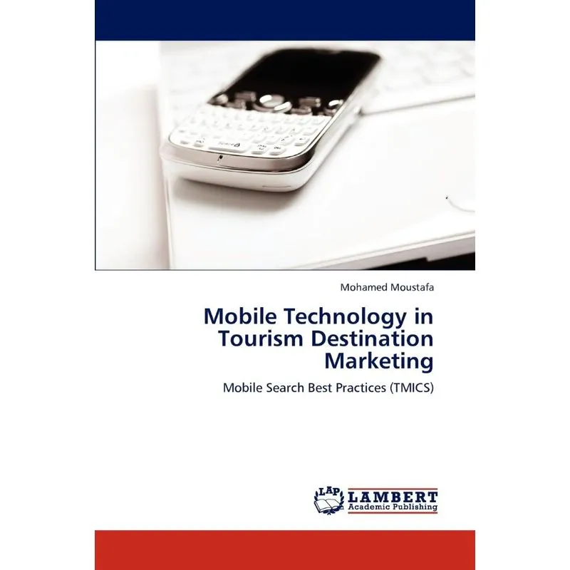 Mobile Technology in Tourism Destination Marketing