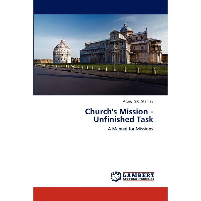 Churchs Mission - Unfinished Task