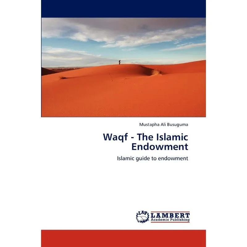 Waqf - The Islamic Endowment