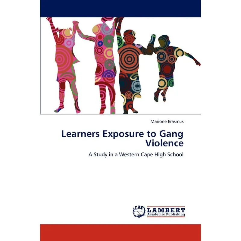 Learners Exposure To Gang Violence