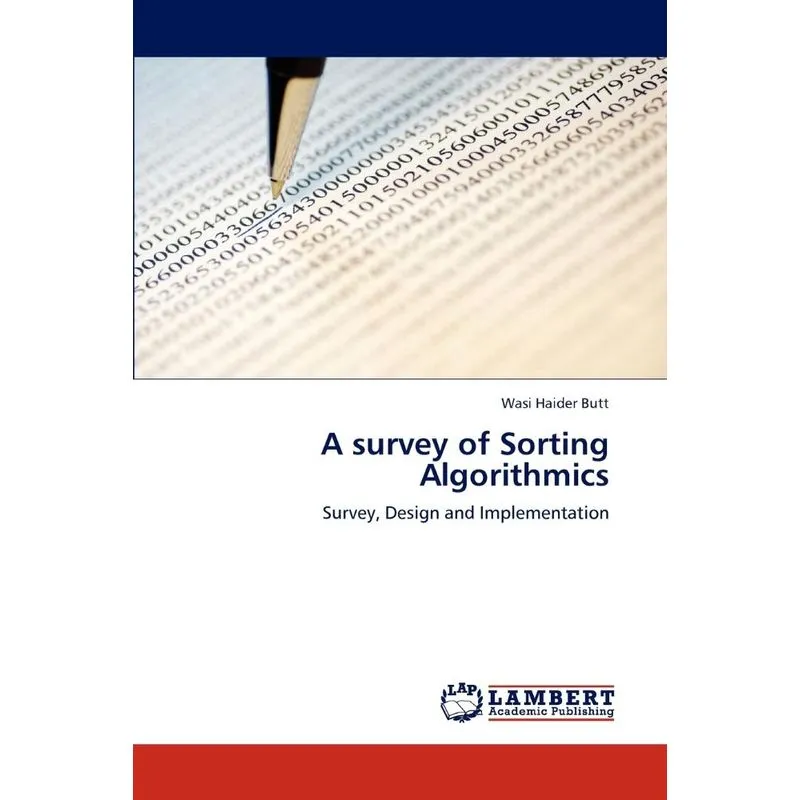 A survey of Sorting Algorithmics