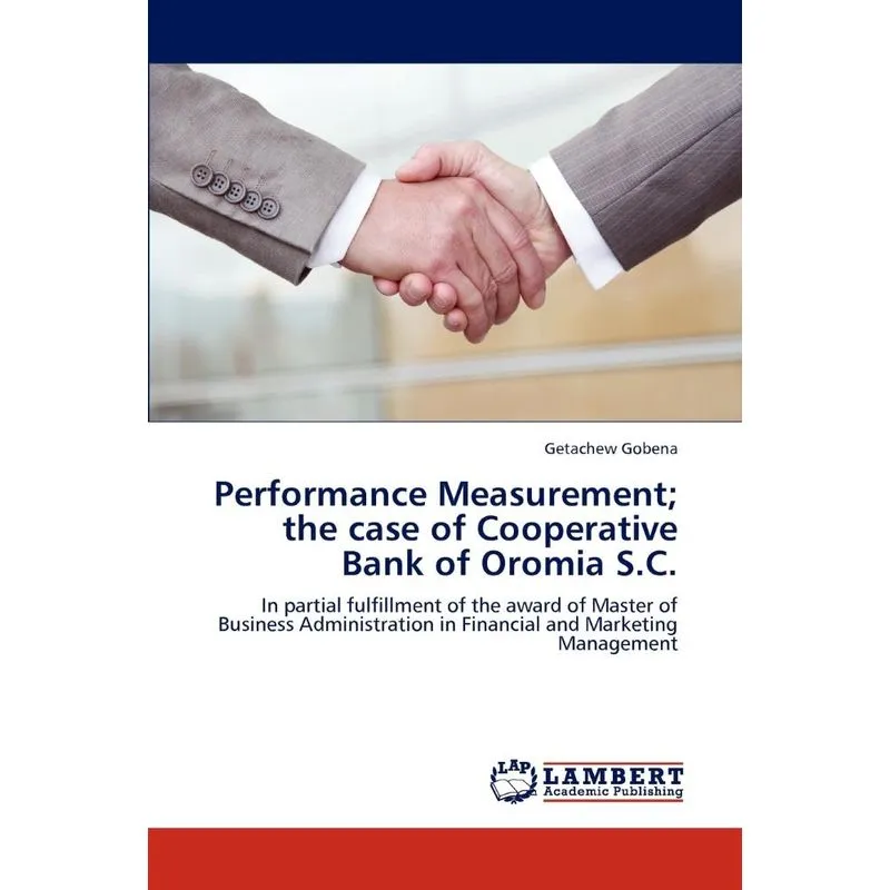 Performance Measurement, the case of Cooperative Bank of Or