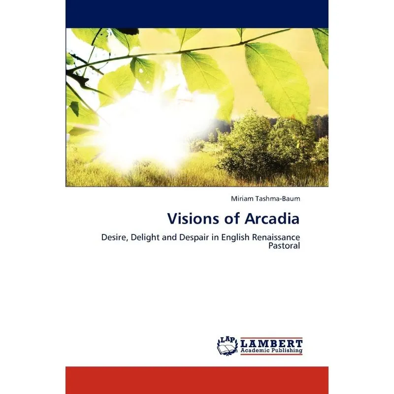 Visions Of Arcadia