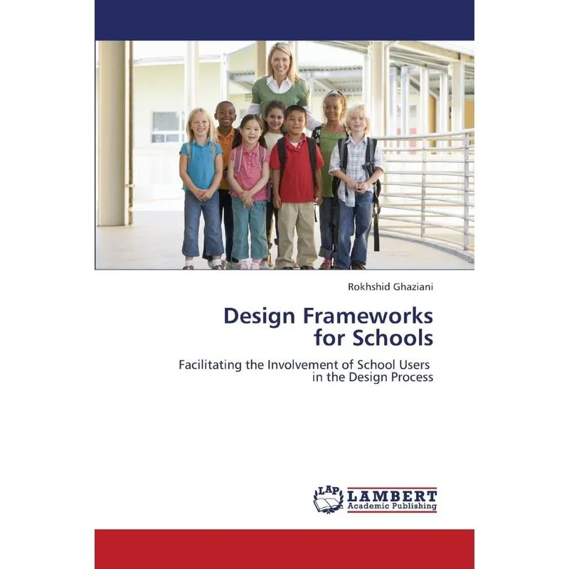 Design Frameworks For Schools