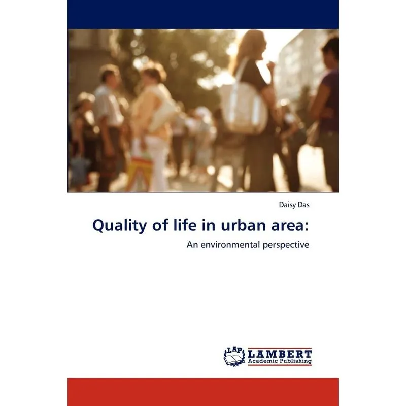 Quality of life in urban area