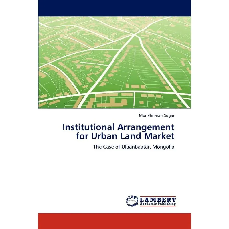 Institutional Arrangement for Urban Land Market