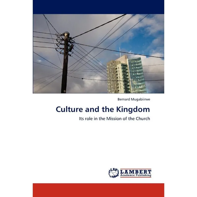 Culture and the Kingdom