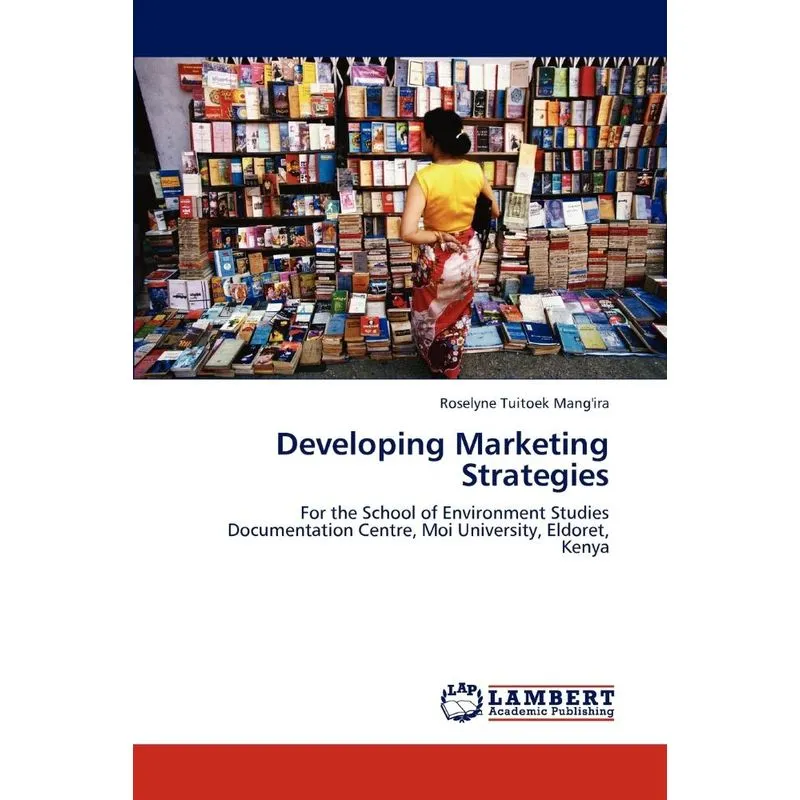 Developing Marketing Strategies