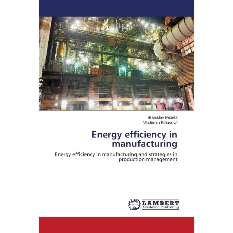 Energy efficiency in manufacturing
