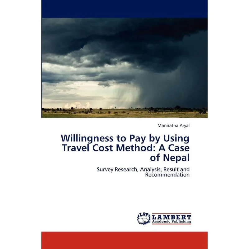 Willingness to Pay by Using Travel Cost Method