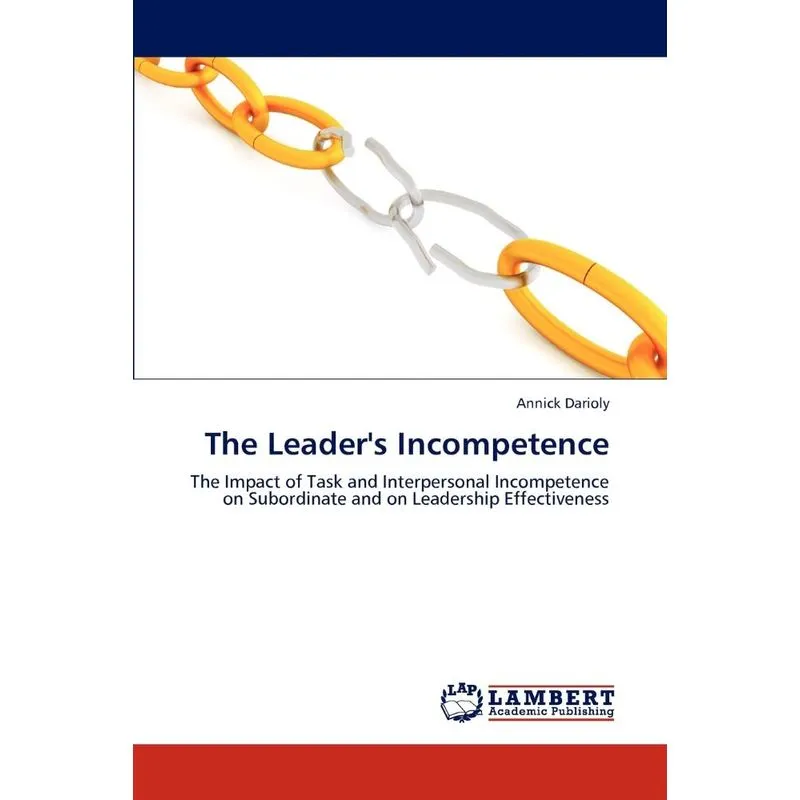 The Leaders Incompetence