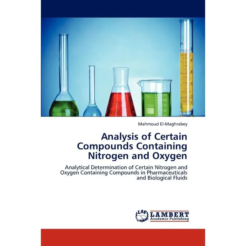 Analysis of Certain Compounds Containing Nitrogen and Oxyge