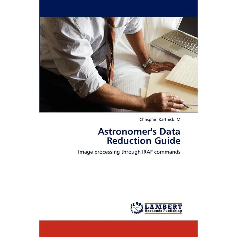 Astronomers Data Reduction Guide