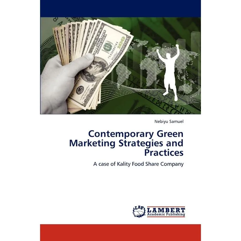 Contemporary Green Marketing Strategies And Practices