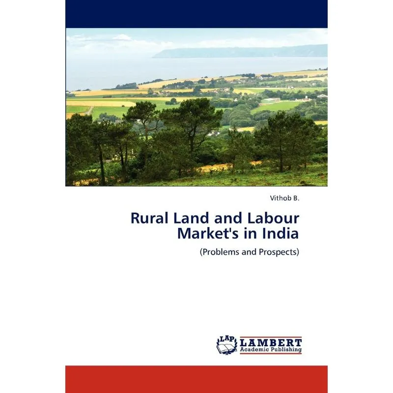 Rural Land and Labour Markets in India
