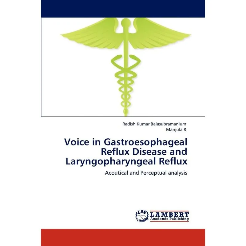 Voice in Gastroesophageal Reflux Disease and Laryngopharyng