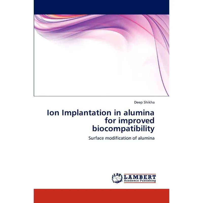 Ion Implantation in Alumina for Improved Biocompatibility