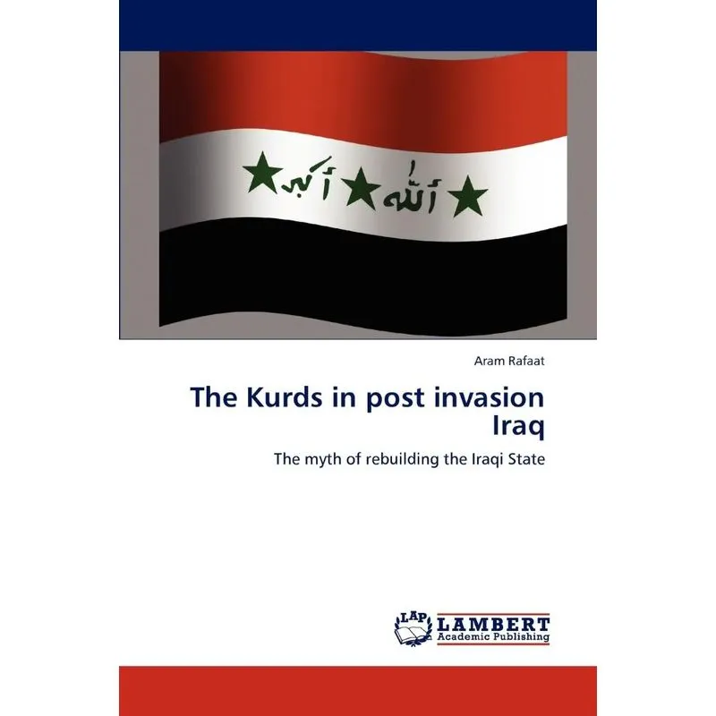 The Kurds In Post Invasion Iraq