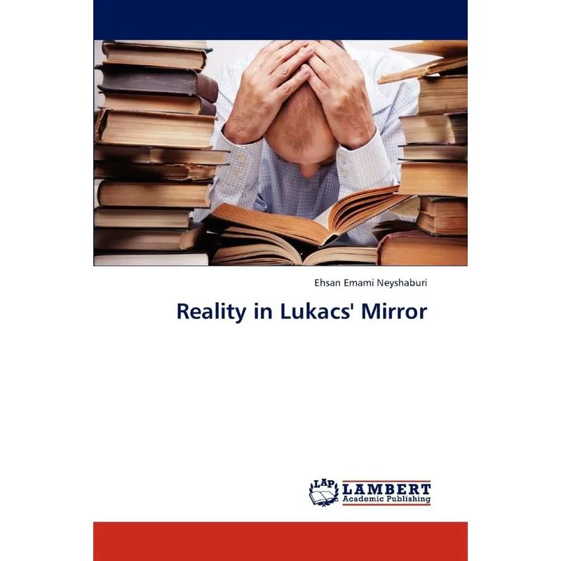 Reality in Lukacs Mirror