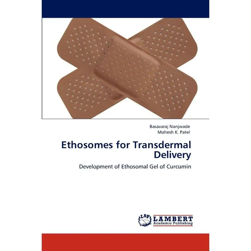 Ethosomes for Transdermal Delivery